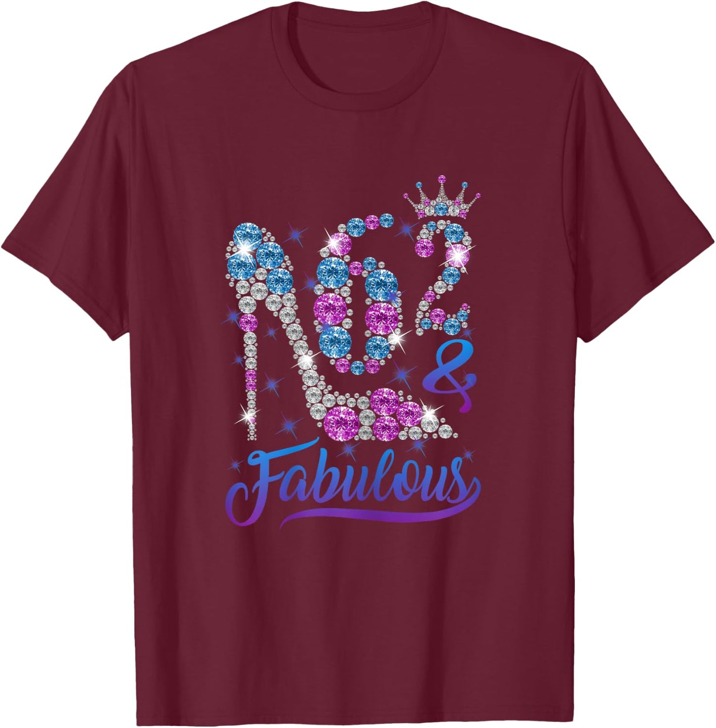 62 and Fabulous Stepping into my 62nd Birthday Gift Women's T-Shirt - T-Shirt | Maroon