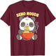Send Noods Funny Ramen Noodle Panda T-Shirt - T-Shirt | Maroon
