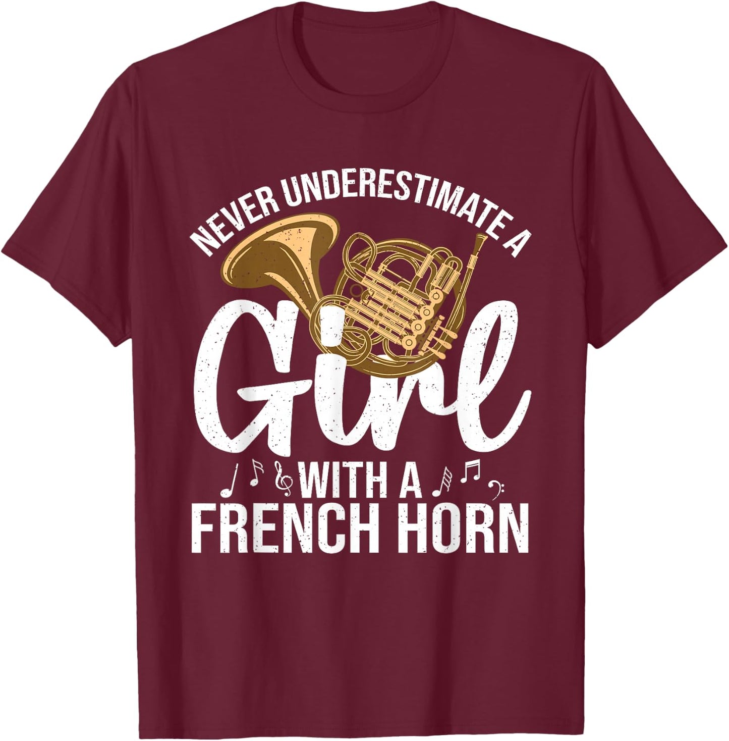 Best French Horn Art Girls French Horn Lover T-Shirt - T-Shirt | Maroon