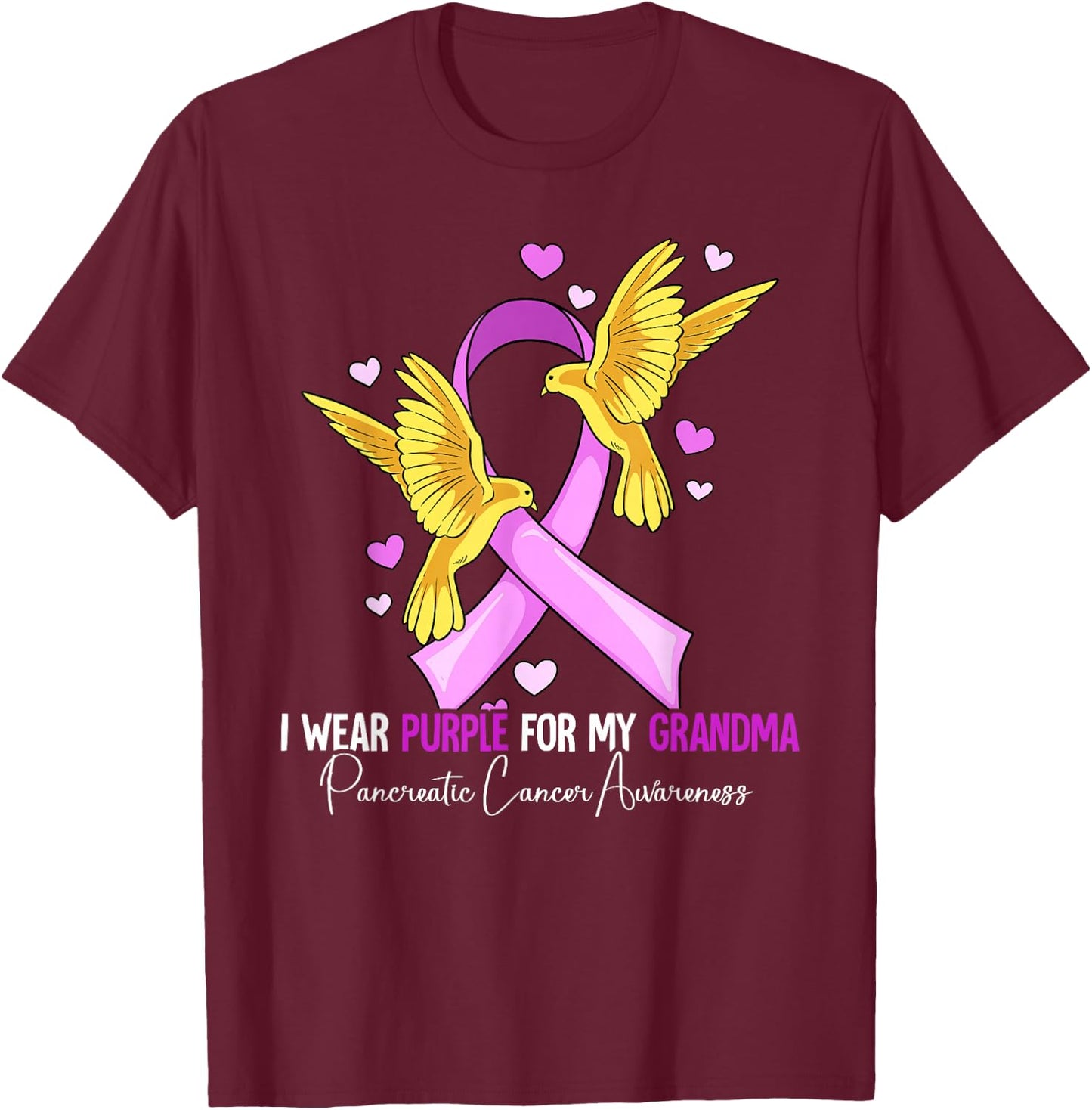 I Wear Purple For My Grandma Pancreatic Cancer Awareness T-Shirt - T-Shirt | Maroon