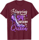 Stepping Into My 54th Birthday 54 Years Old Gift Women Girls T-Shirt - T-Shirt | Maroon