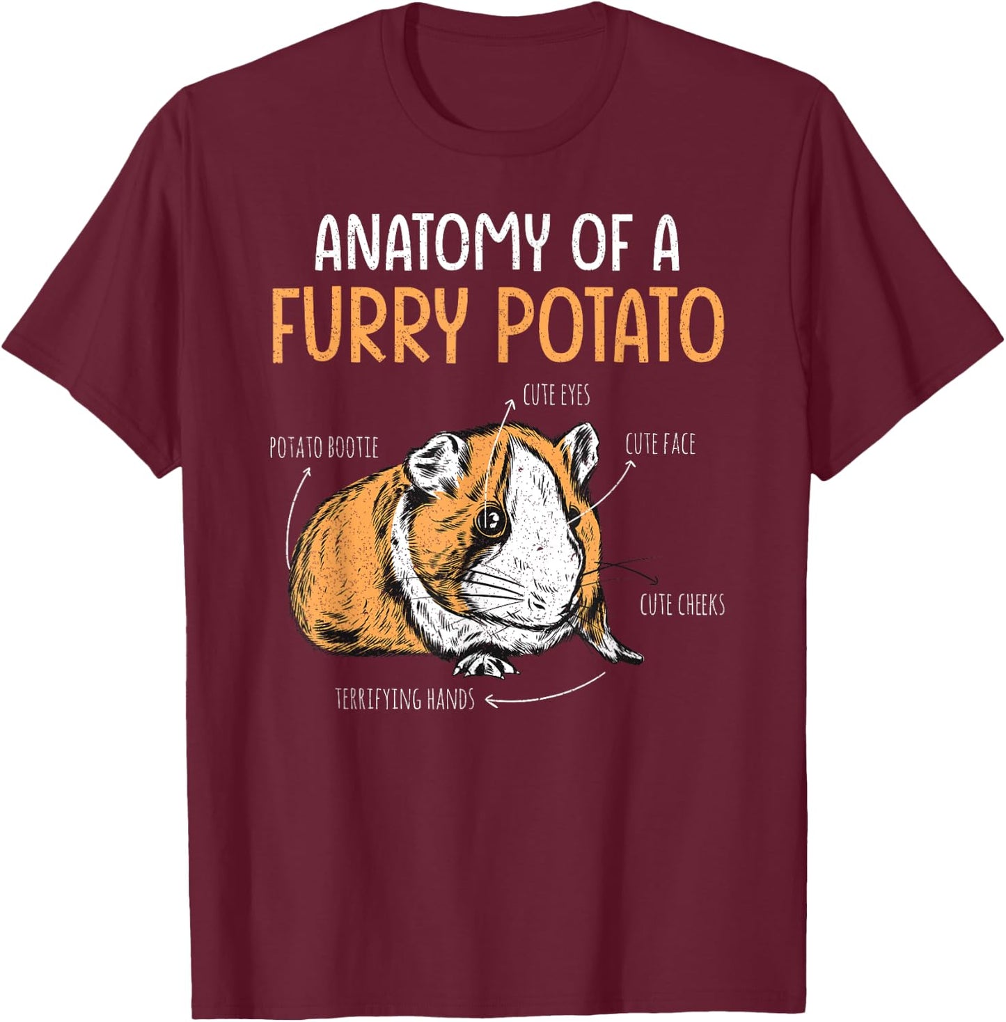 Anatomy Of A Furry Potato Funny Guinea Pig Lover T-Shirt - T-Shirt | Maroon