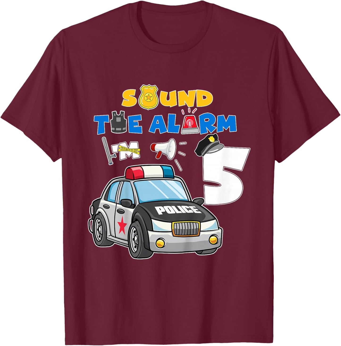 Sound Alarm 5 Year Old Police Cars 5th Birthday Boy T-Shirt - T-Shirt | Maroon