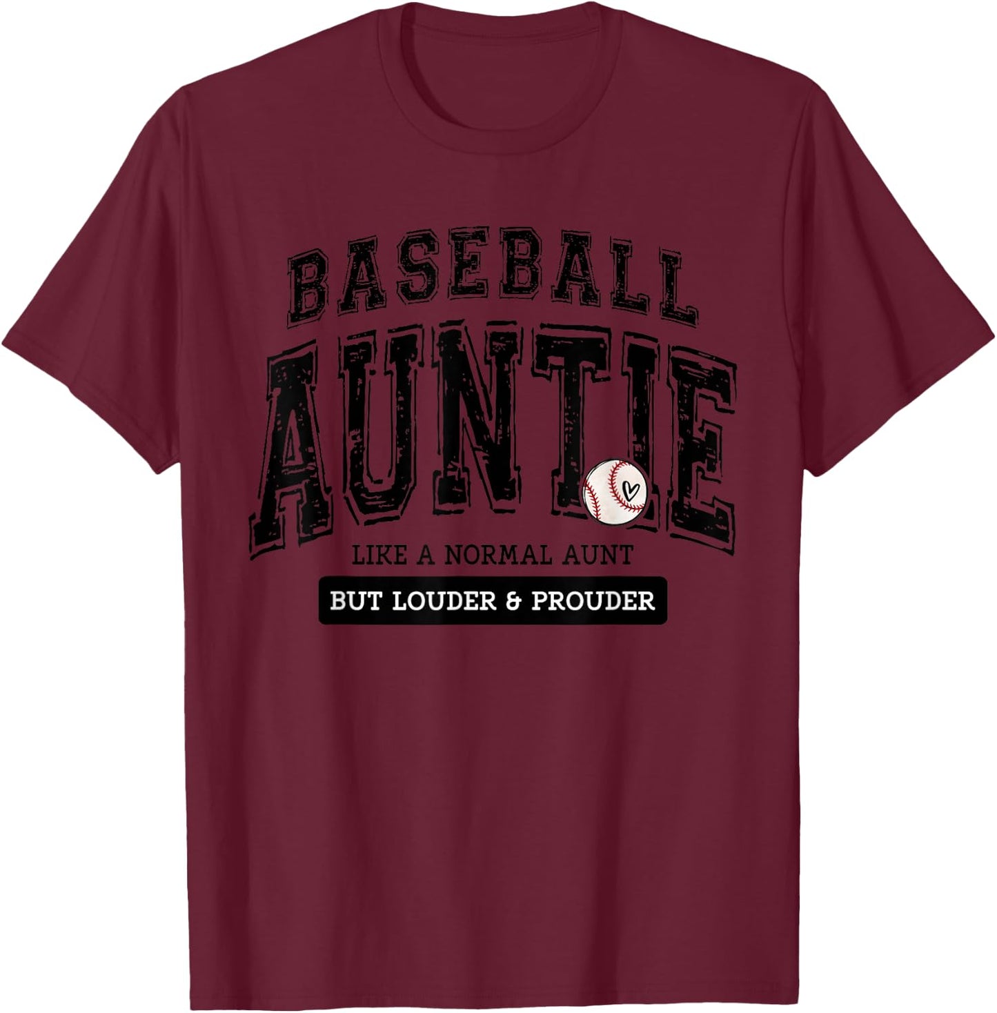 Baseball Auntie Matching Aunt Loud Proud Family Player Game T-Shirt - T-Shirt | Maroon