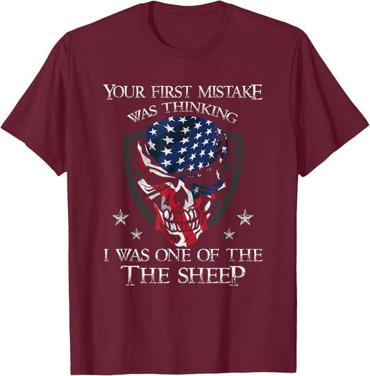 Your First Mistake was Thinking I was One of The Sheep Skull T-Shirt - T-Shirt | Maroon