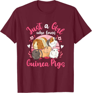 Guinea Pig Just a Girl Who Loves Guinea Pigs T-Shirt - T-Shirt | Maroon