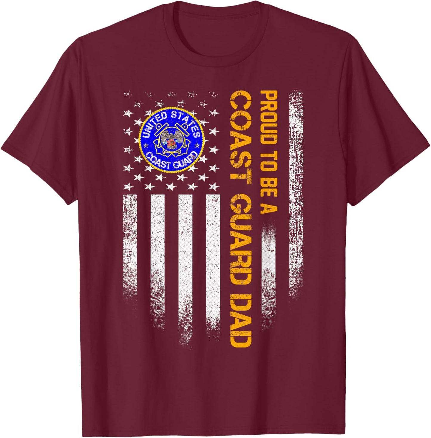 Vintage USA American Flag Proud To Be A Coast Guard Dad T-Shirt - T-Shirt | Maroon