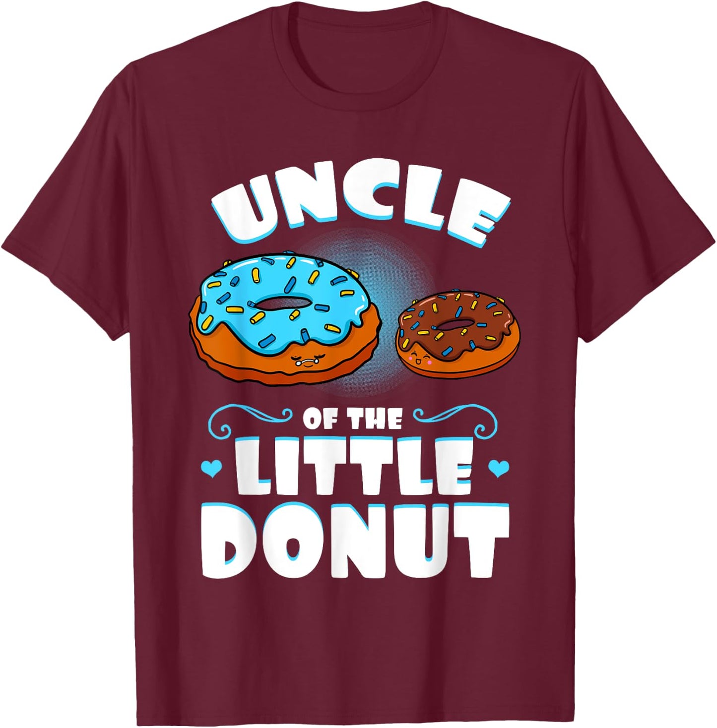 Uncle Of The Little Donut Gender Reveal Uncle Announcement T-Shirt - T-Shirt | Maroon