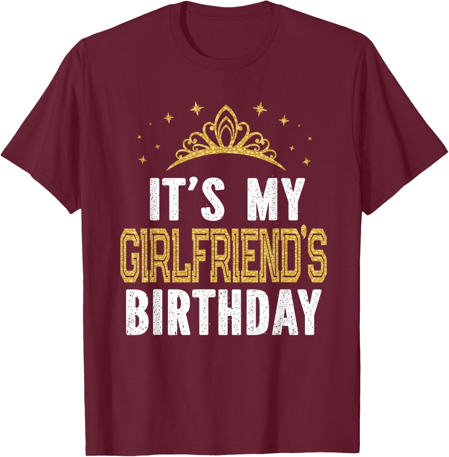 It's My Girlfriend's Birthday Party Couple T-Shirt - T-Shirt | Maroon