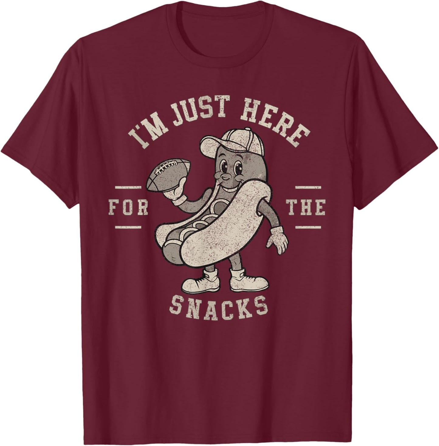 Funny I'm Just Here for The Snacks Hotdog Football T-Shirt - T-Shirt | Maroon