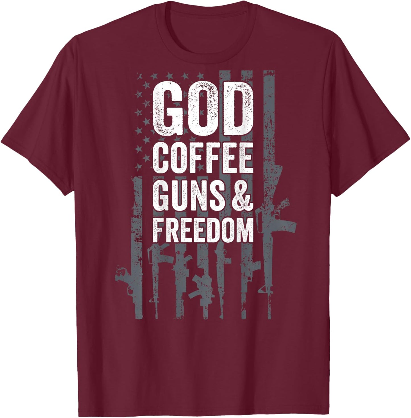GOD COFFEE GUNS & FREEDOM - Pro Gun USA Flag - ON BACK Women Men T-Shirt - T-Shirt | Maroon