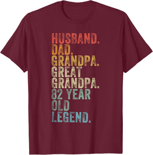 Husband Dad Grandpa Great Grandpa 82 Year Old Legend Funny T-Shirt - T-Shirt | Maroon