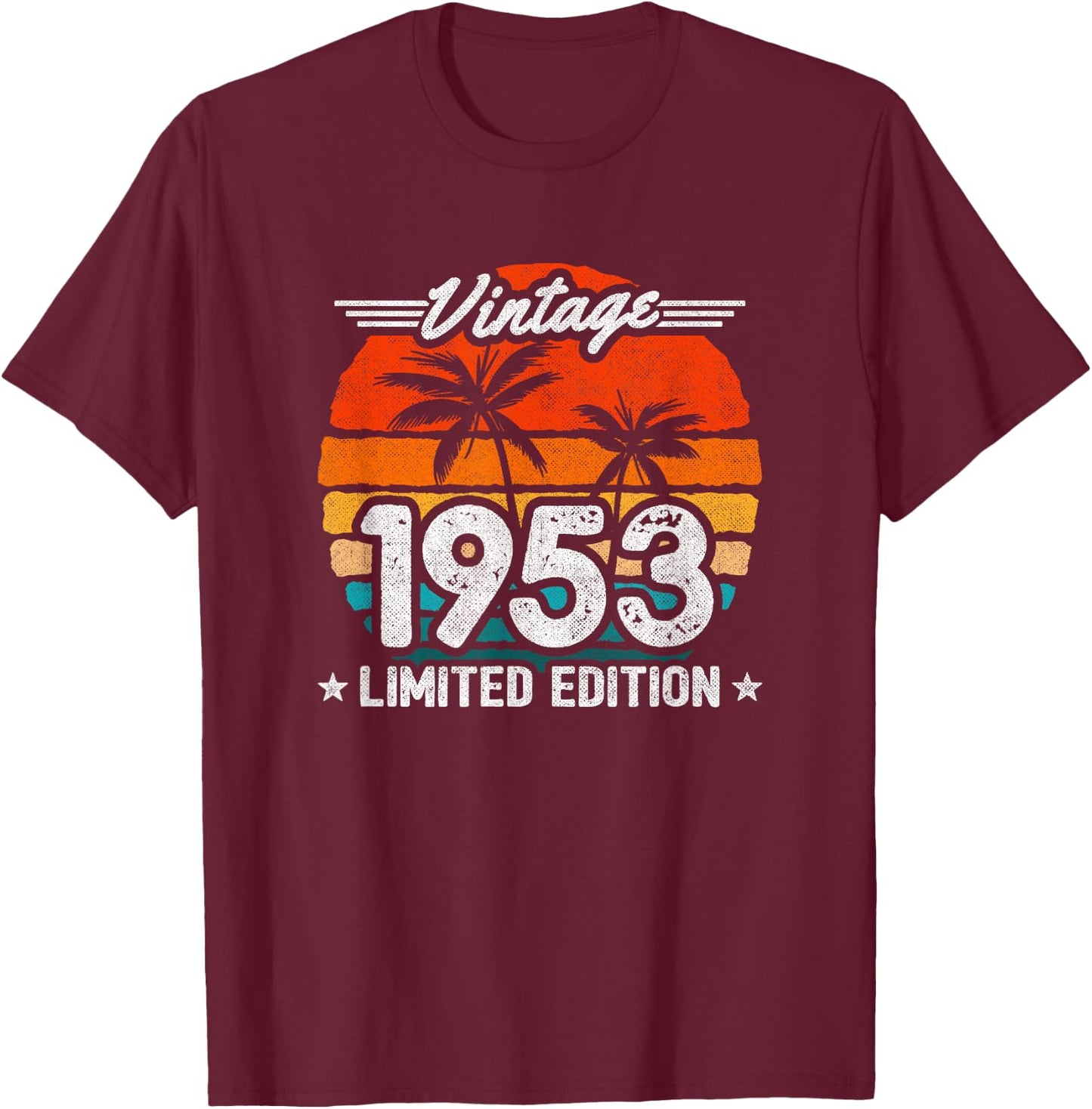 1953 Limited Edition - 1953 Birthday Year - Vintage 1953 T-Shirt - T-Shirt | Maroon