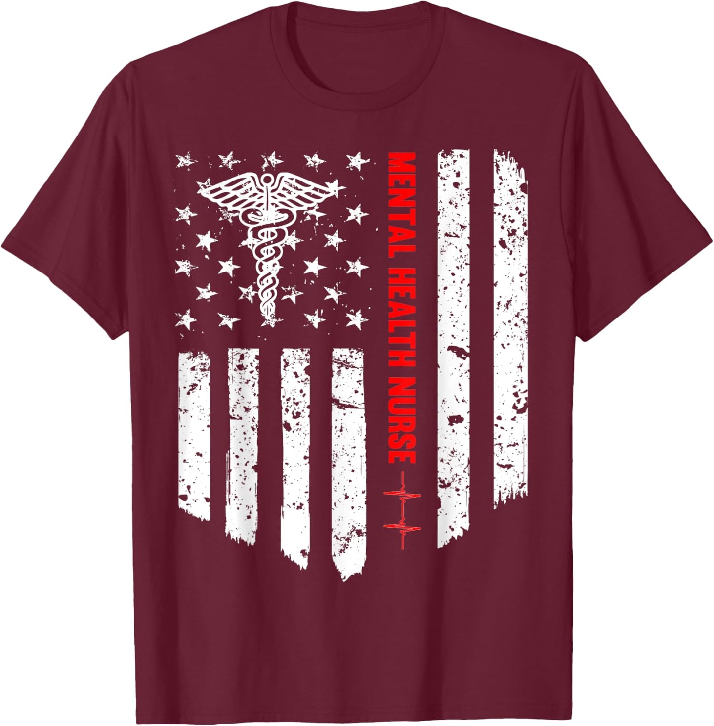 Mental Health Nurse American Flag RN Registered Nurse Gift T-Shirt - T-Shirt | Maroon