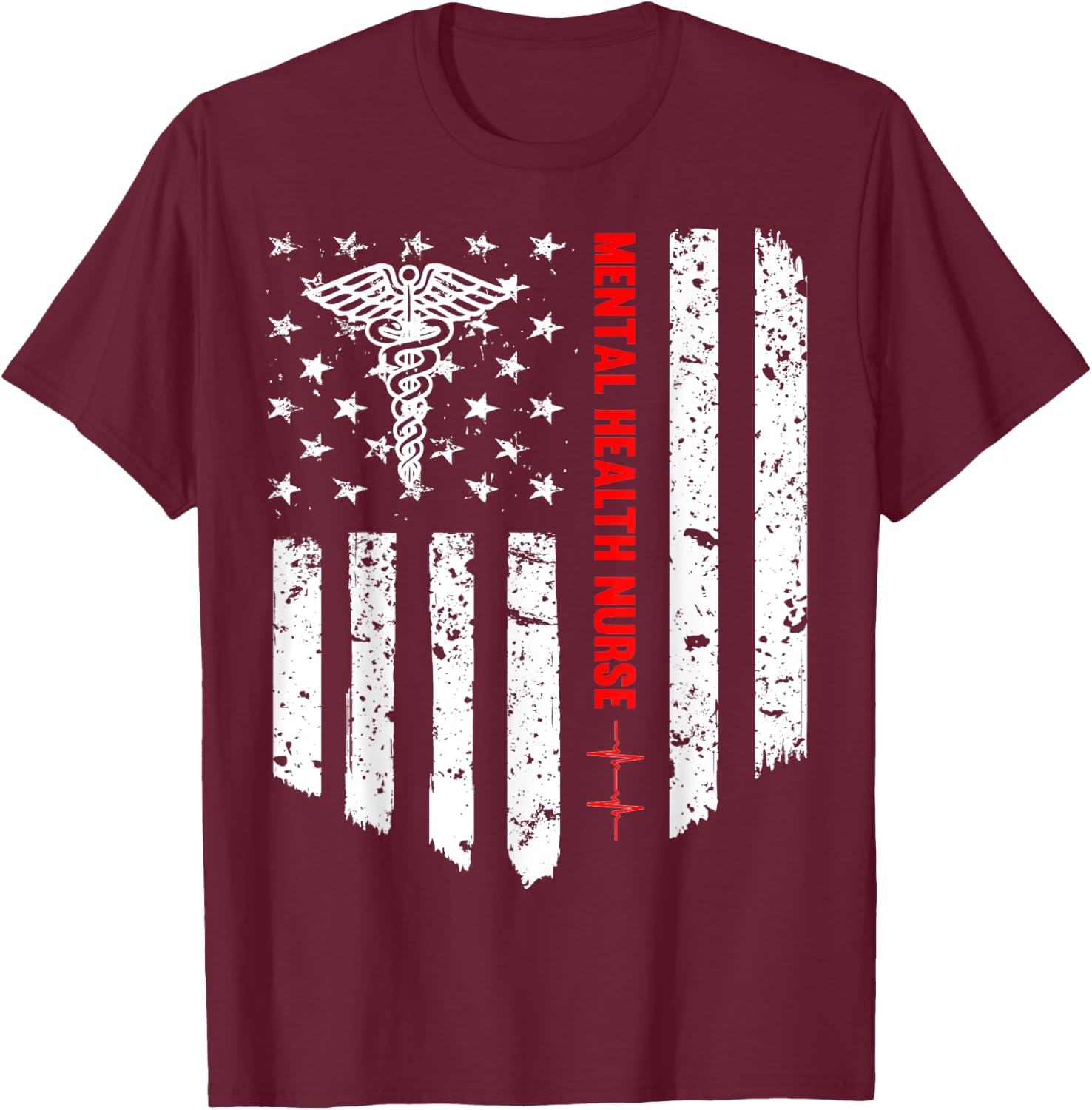 Mental Health Nurse American Flag RN Registered Nurse Gift T-Shirt - T-Shirt | Maroon
