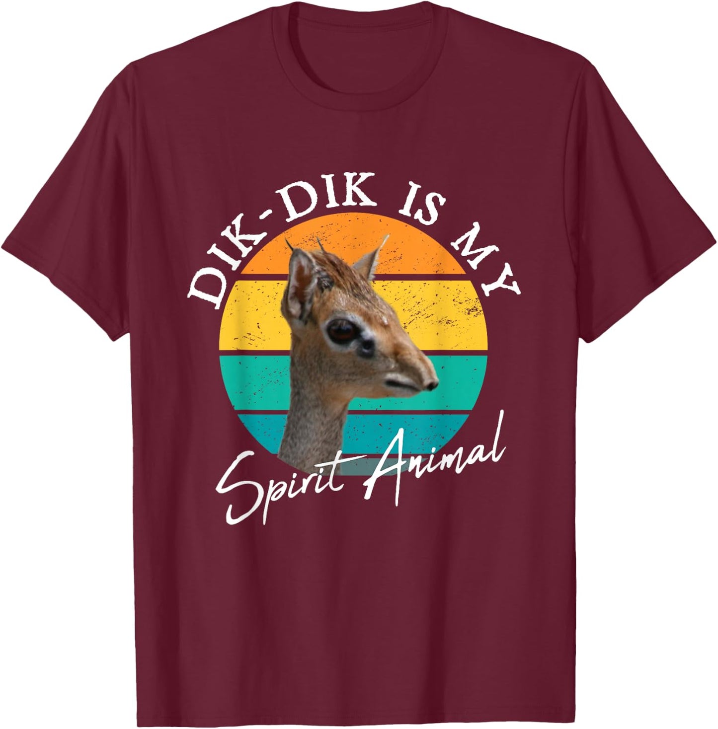 Dik Dik Is My Spirit Antelope Wildlife Africa T-Shirt - T-Shirt | Maroon
