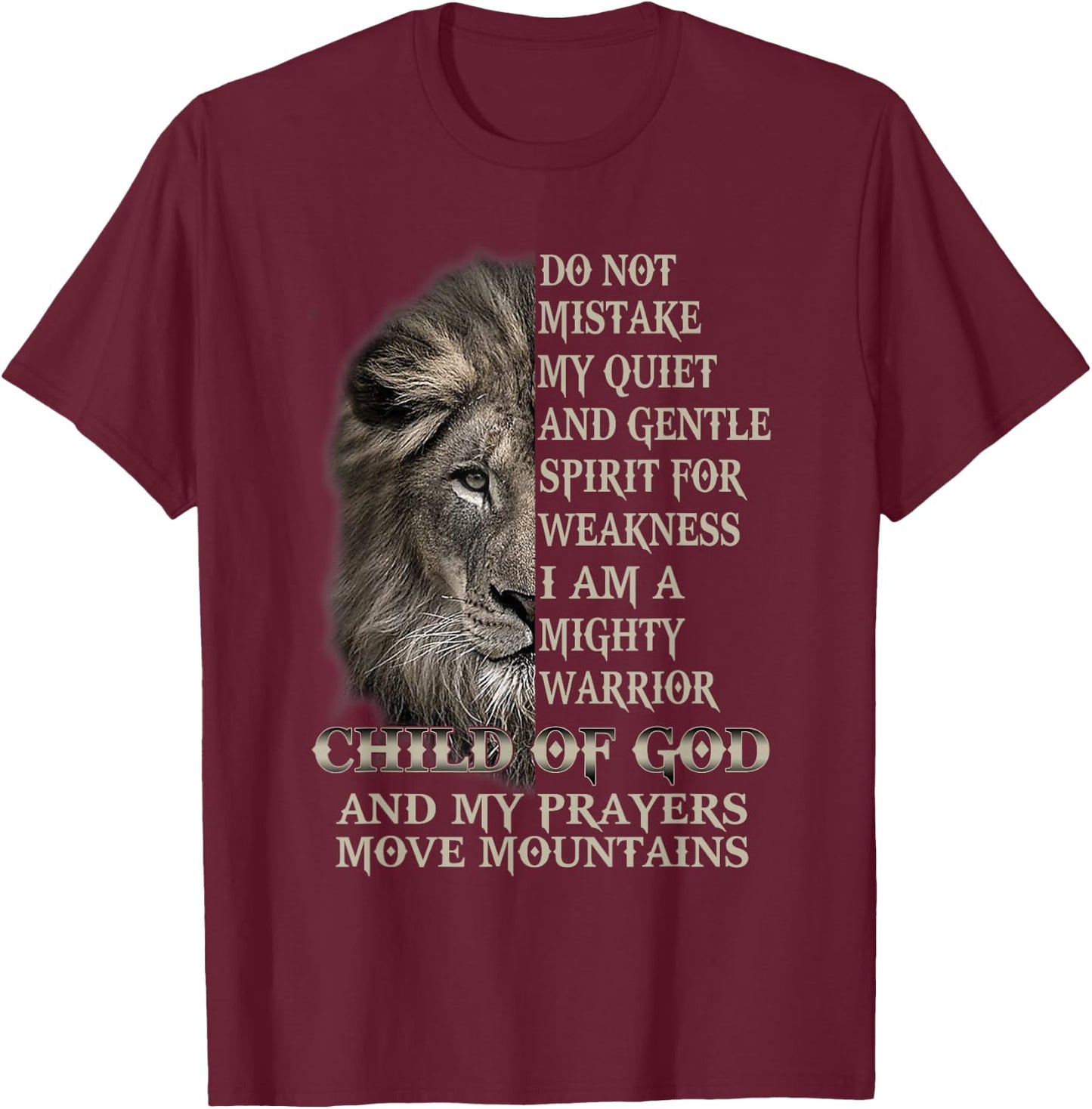I Am A Mighty Warrior Child Of God Lion Christ Jesus Lover T-Shirt - T-Shirt | Maroon