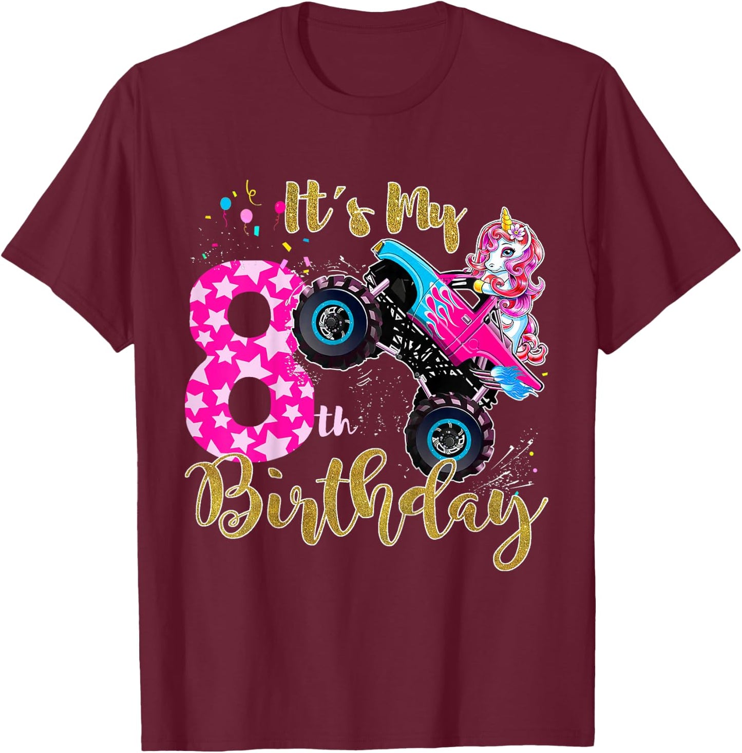 Kids Monster Truck Unicorn T Shirt Girls 8th Birthday Daughter T-Shirt - T-Shirt | Maroon