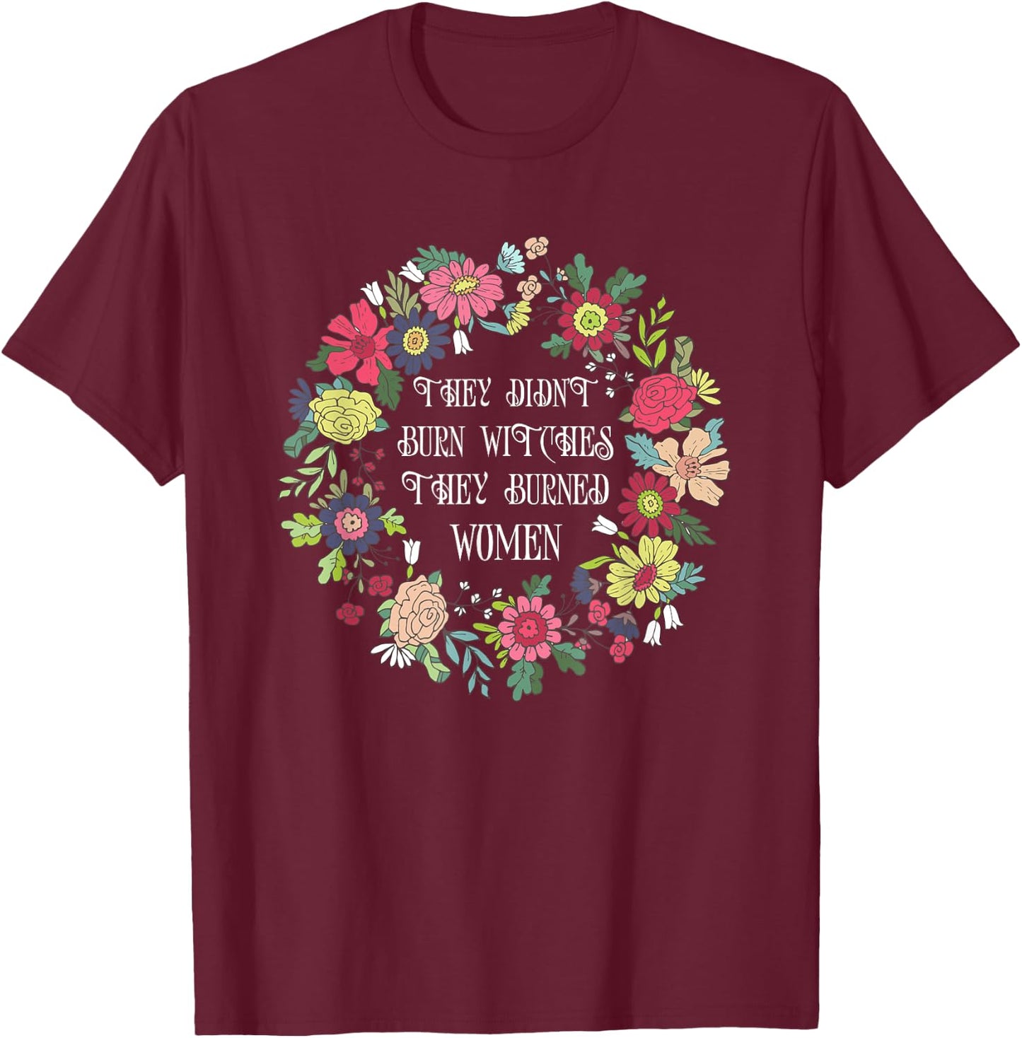Feminist Witch T-Shirt - T-Shirt | Maroon
