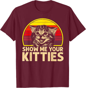 Show me Your Kitties Cat lover Retro Vintage Sunset T-Shirt - T-Shirt | Maroon