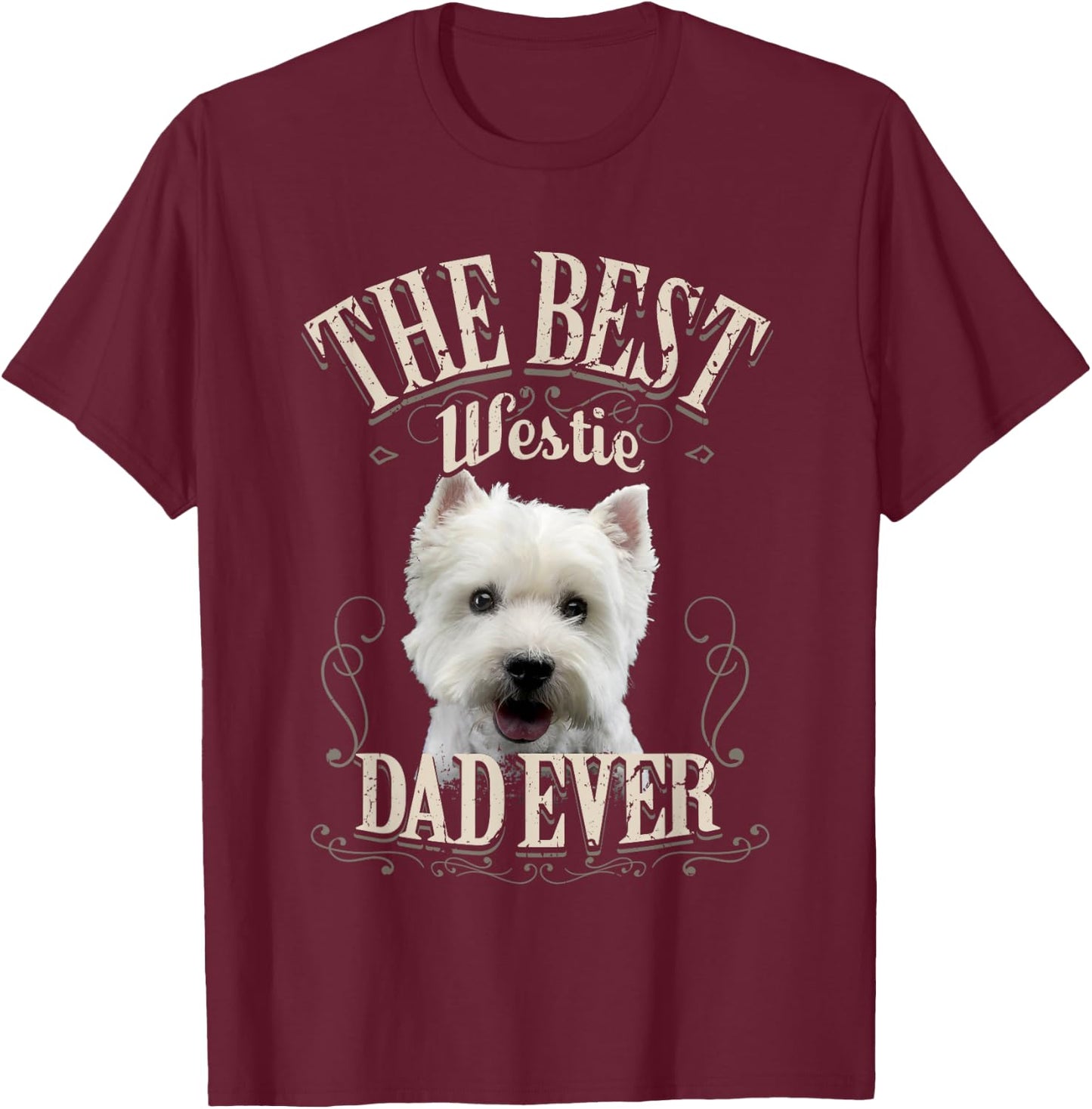Best Westie Papa Aller West Highland White Terrier Gift T-Shirt - T-Shirt | Maroon