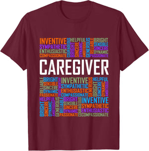 Proud Caregiver Words Caregiver Nurse Appreciation T-Shirt - T-Shirt | Maroon