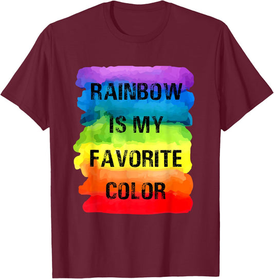 Rainbow Is My Favorite Color Design T-Shirt - T-Shirt | Maroon