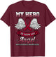 My Hero Is Now My Angel Amyloidosis Blood Disorder Patients T-Shirt - T-Shirt | Maroon