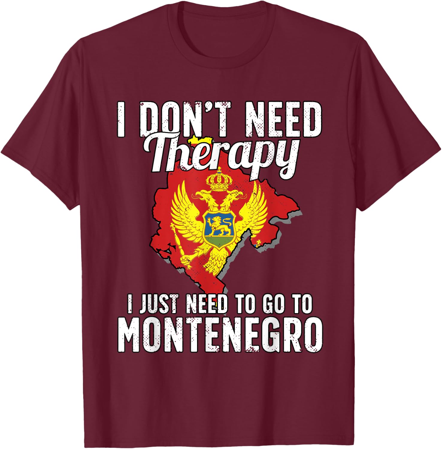 Montenegrin Flag I Montenegro Flag I Vacation Montenegro T-Shirt - T-Shirt | Maroon