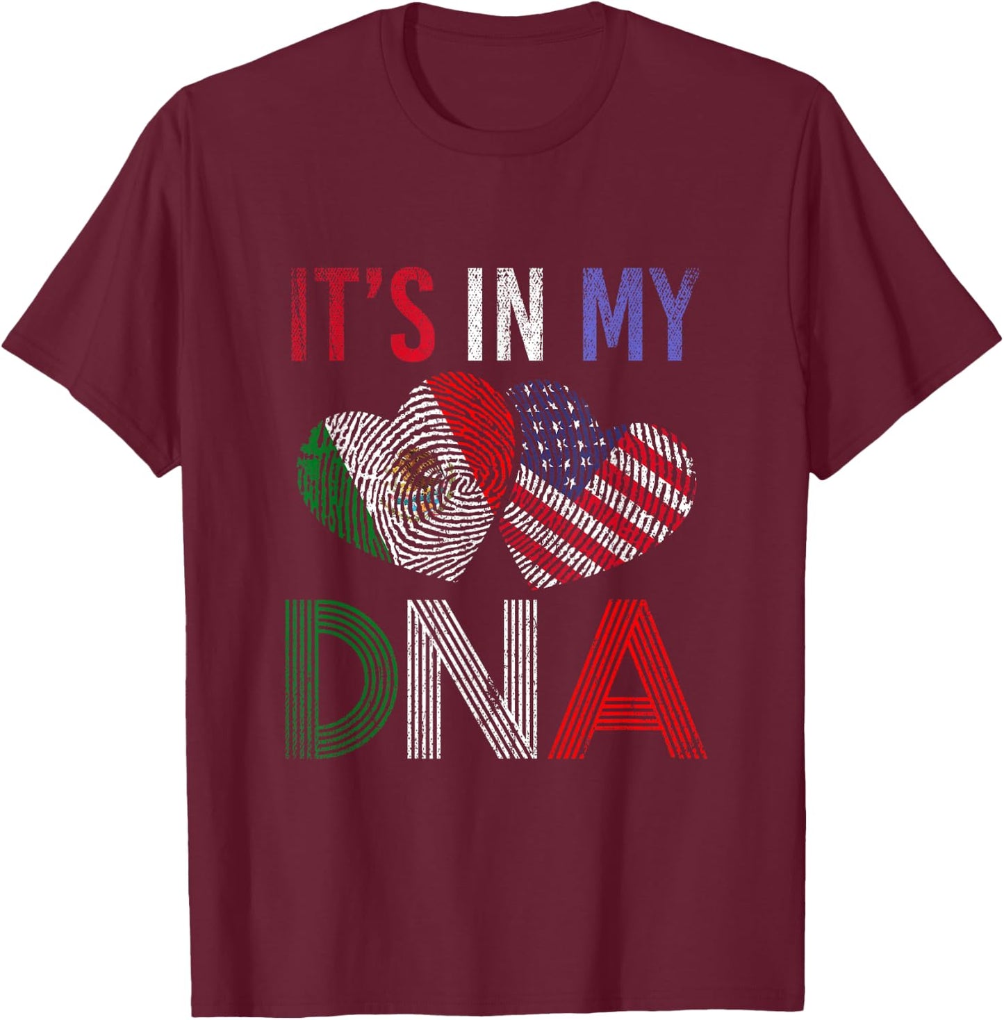 It's in my DNA USA Mexico T-Shirt - T-Shirt | Maroon