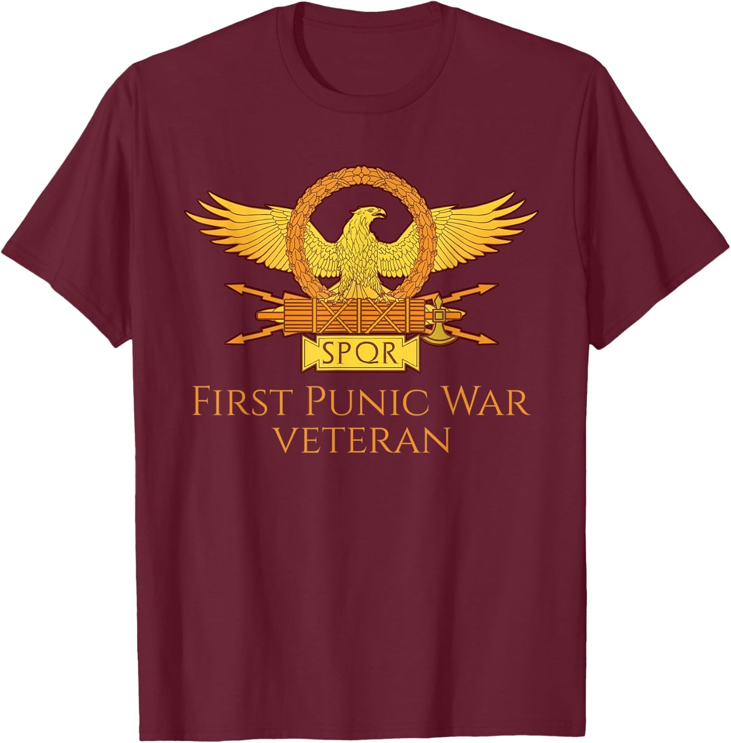 Ancient Roman History First Punic War Military Veteran SPQR T-Shirt - T-Shirt | Maroon