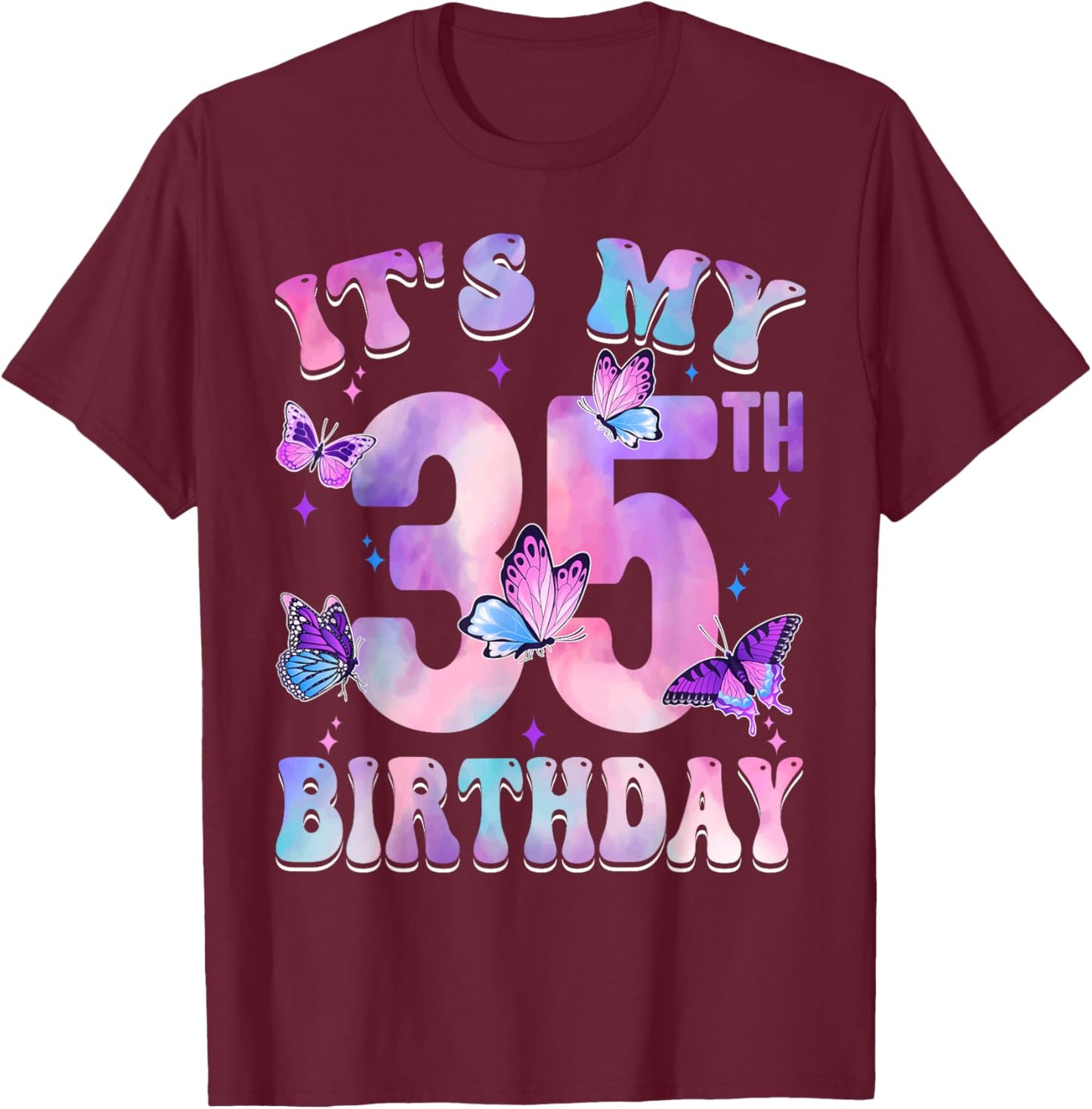 It's My 35th Birthday Butterfly Theme 35 Year Old Party Girl T-Shirt - T-Shirt | Maroon