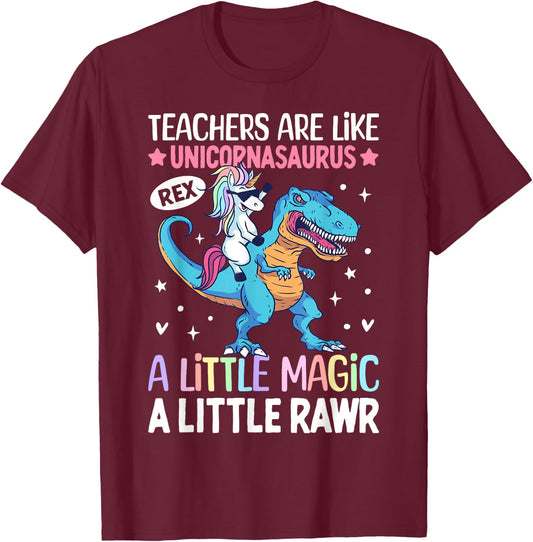 T Rex Dinosaur Unicorn Teachers Are Like Unicornasaurus Rex T-Shirt - T-Shirt | Maroon