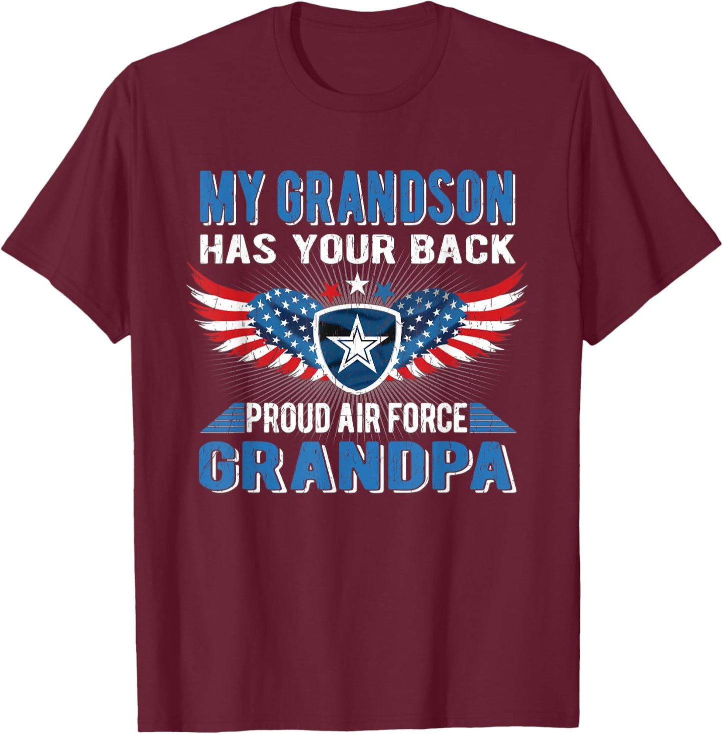 My Grandson Has Your Back Proud Air Force Grandpa Military T-Shirt - T-Shirt | Maroon