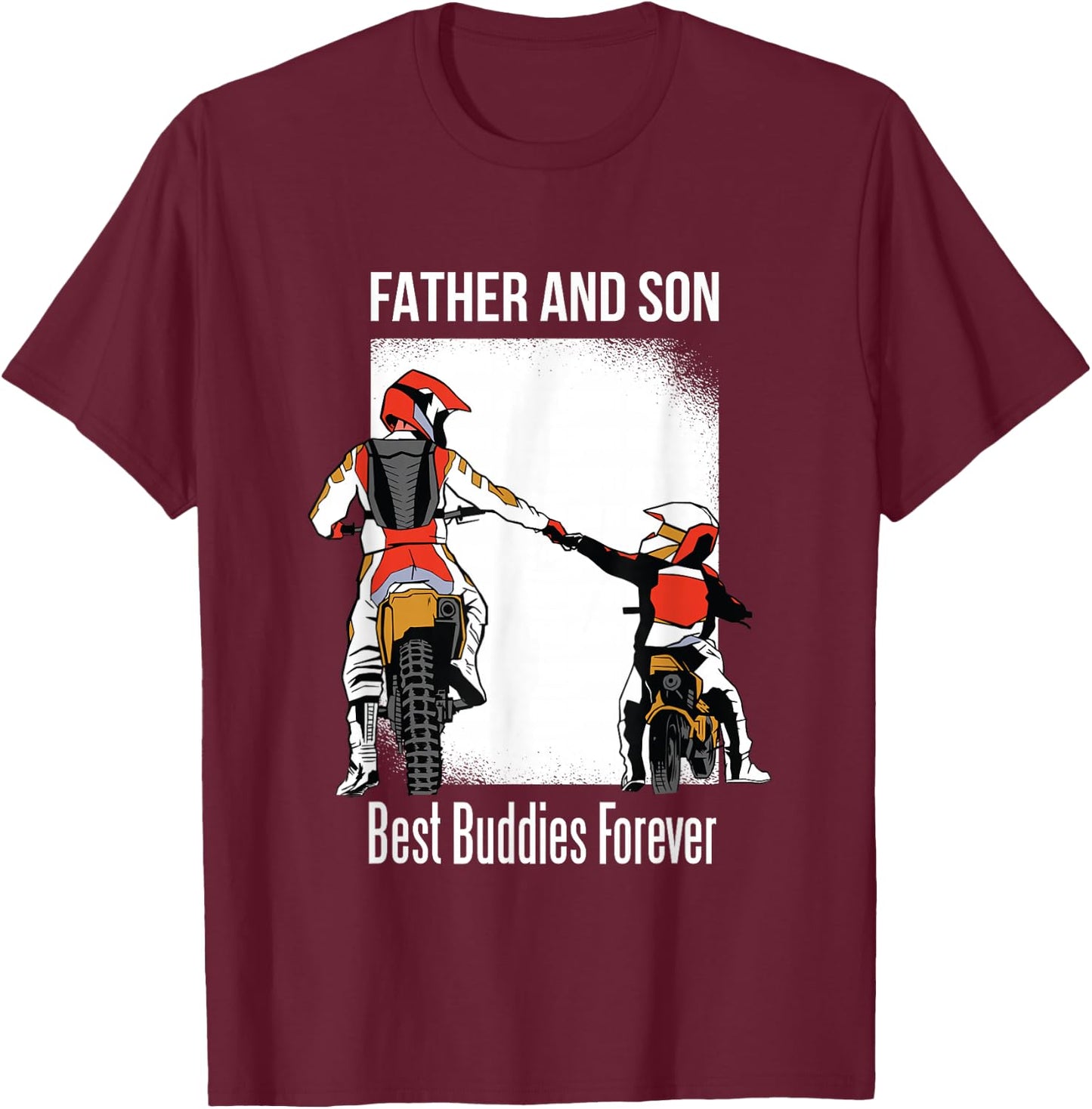 Father's Day Dirt Bike Riding Father and Son Best Buddies T-Shirt - T-Shirt | Maroon