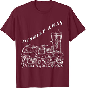 Missile Away Flight Brigade Rocket System Hawk Patriot Roland T-Shirt - T-Shirt | Maroon