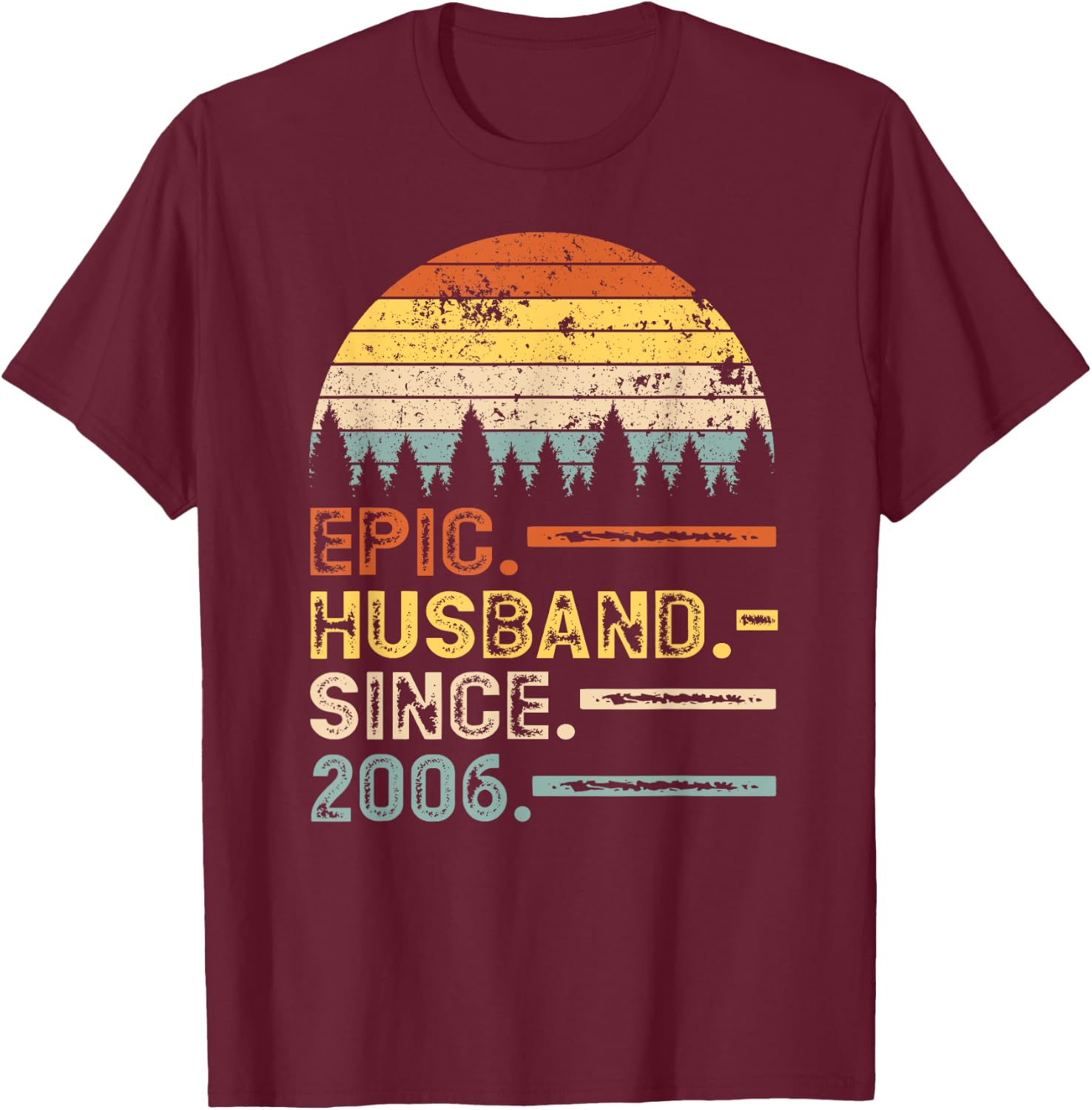 14th Wedding Anniversary Gifts For Epic Husband Since 2006 T-Shirt - T-Shirt | Maroon