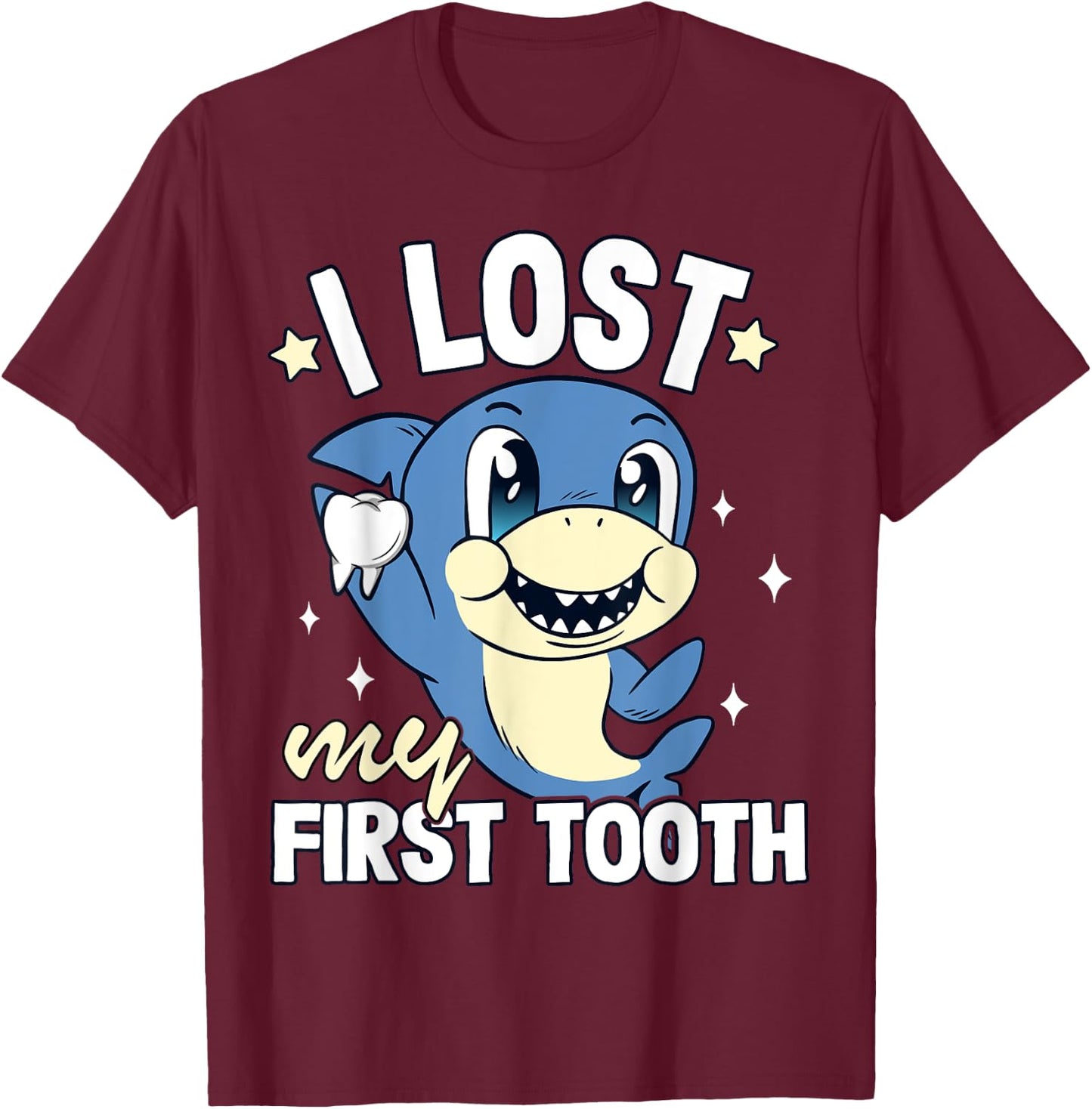 Boys Tooth Fairy Teeth Out Funny Shark I Lost My First Tooth T-Shirt - T-Shirt | Maroon