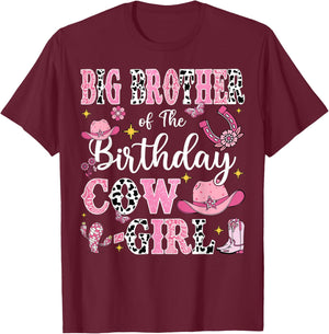Big Brother Of The Birthday Cow-Girl Rodeo Cow Girl Birthday T-Shirt - T-Shirt | Maroon