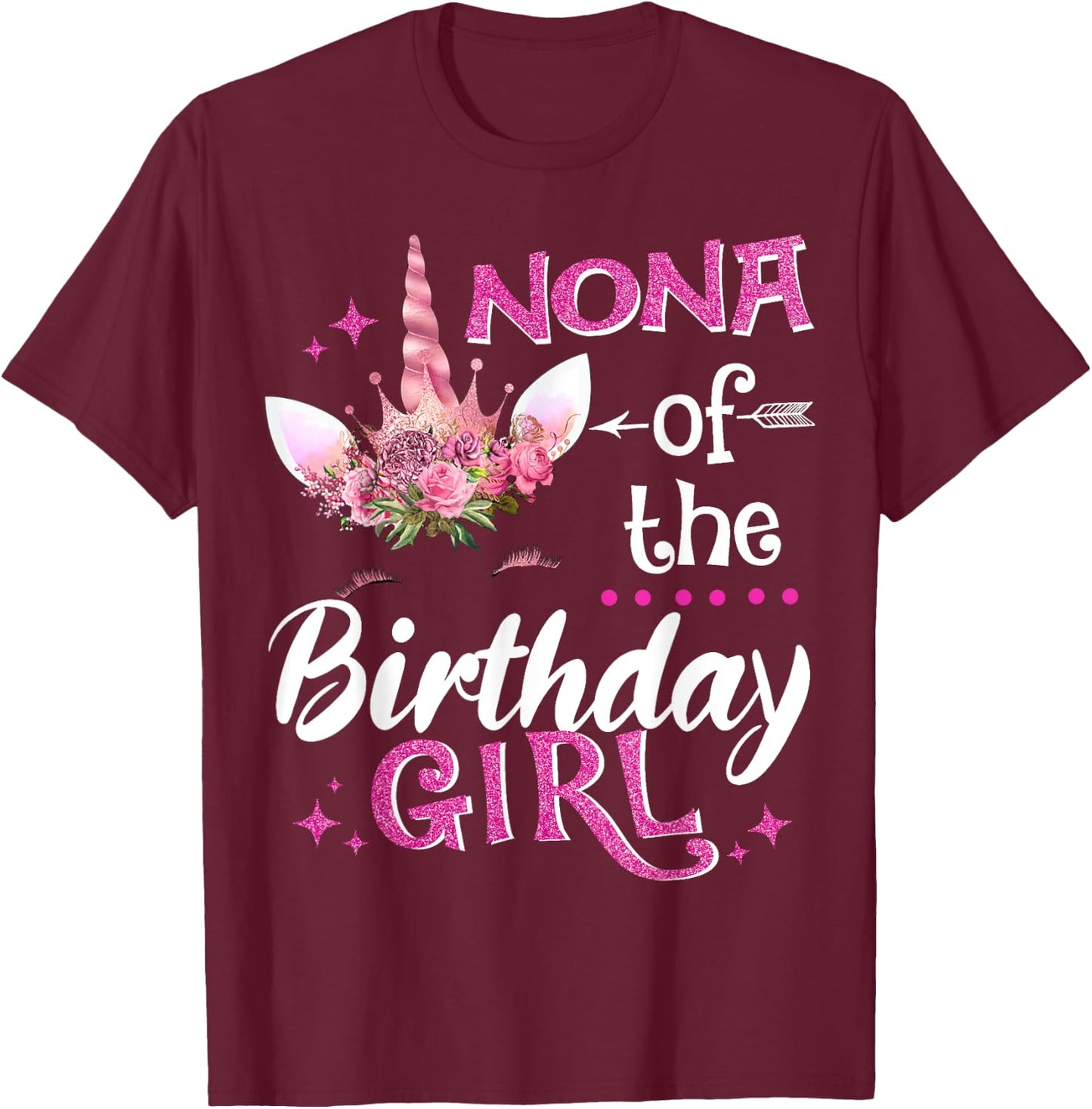 Nona Of The Birthday Girl Unicorn Flower Grandma T-Shirt - T-Shirt | Maroon