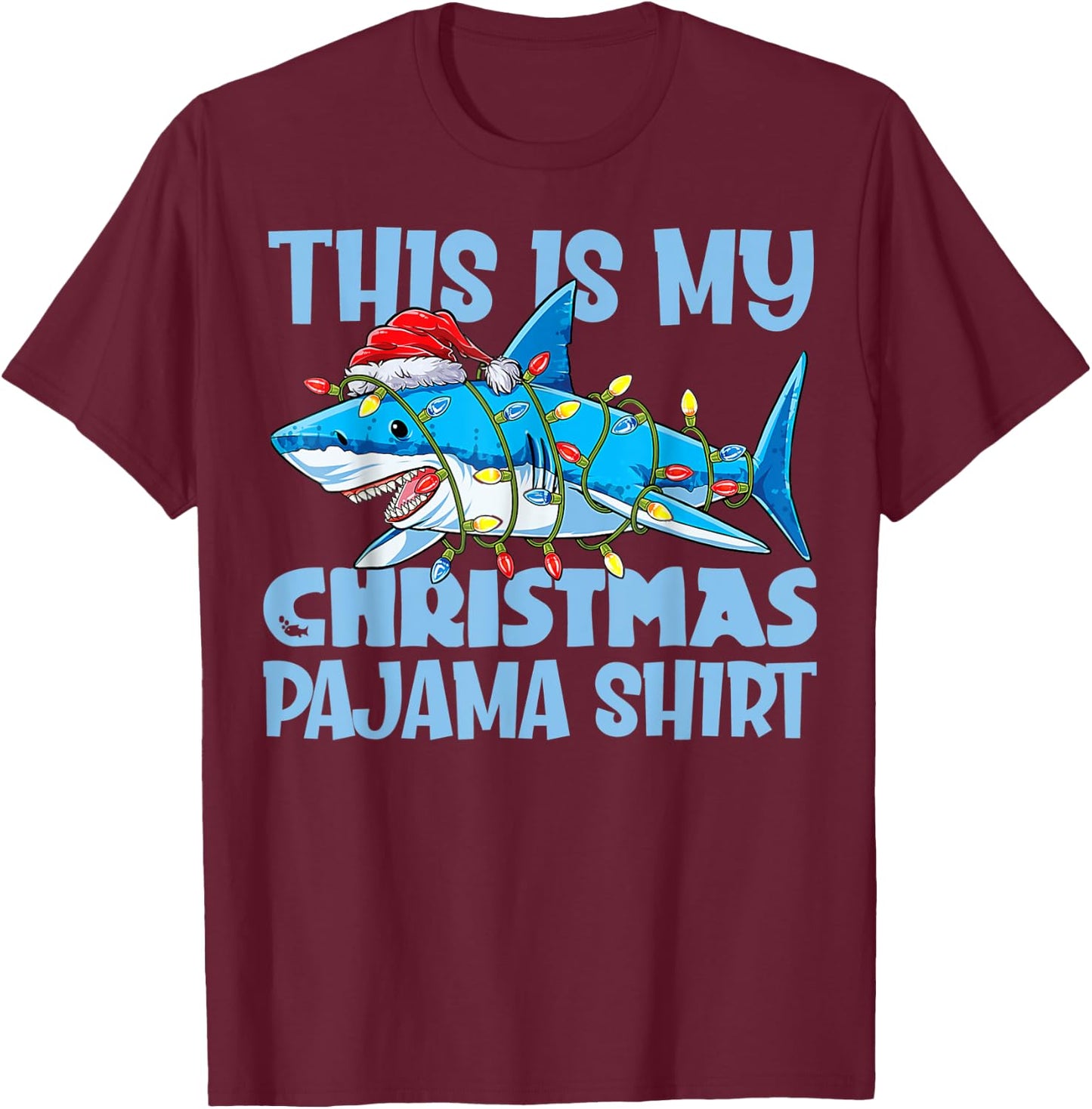 Funny Christmas Shark Fun Pajama T-Shirt - T-Shirt | Maroon