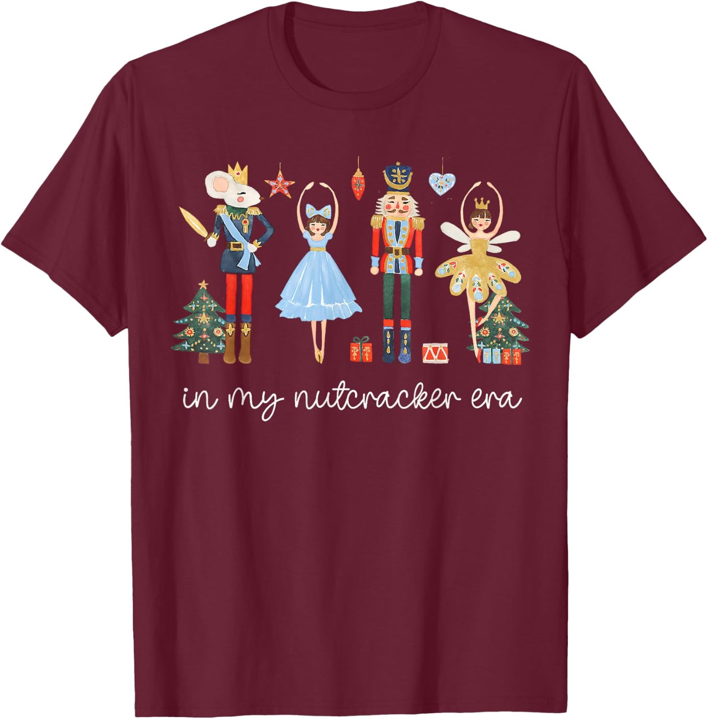 In My Nutcracker Era Christmas Nutcracker Bellet Princess T-Shirt - T-Shirt | Maroon