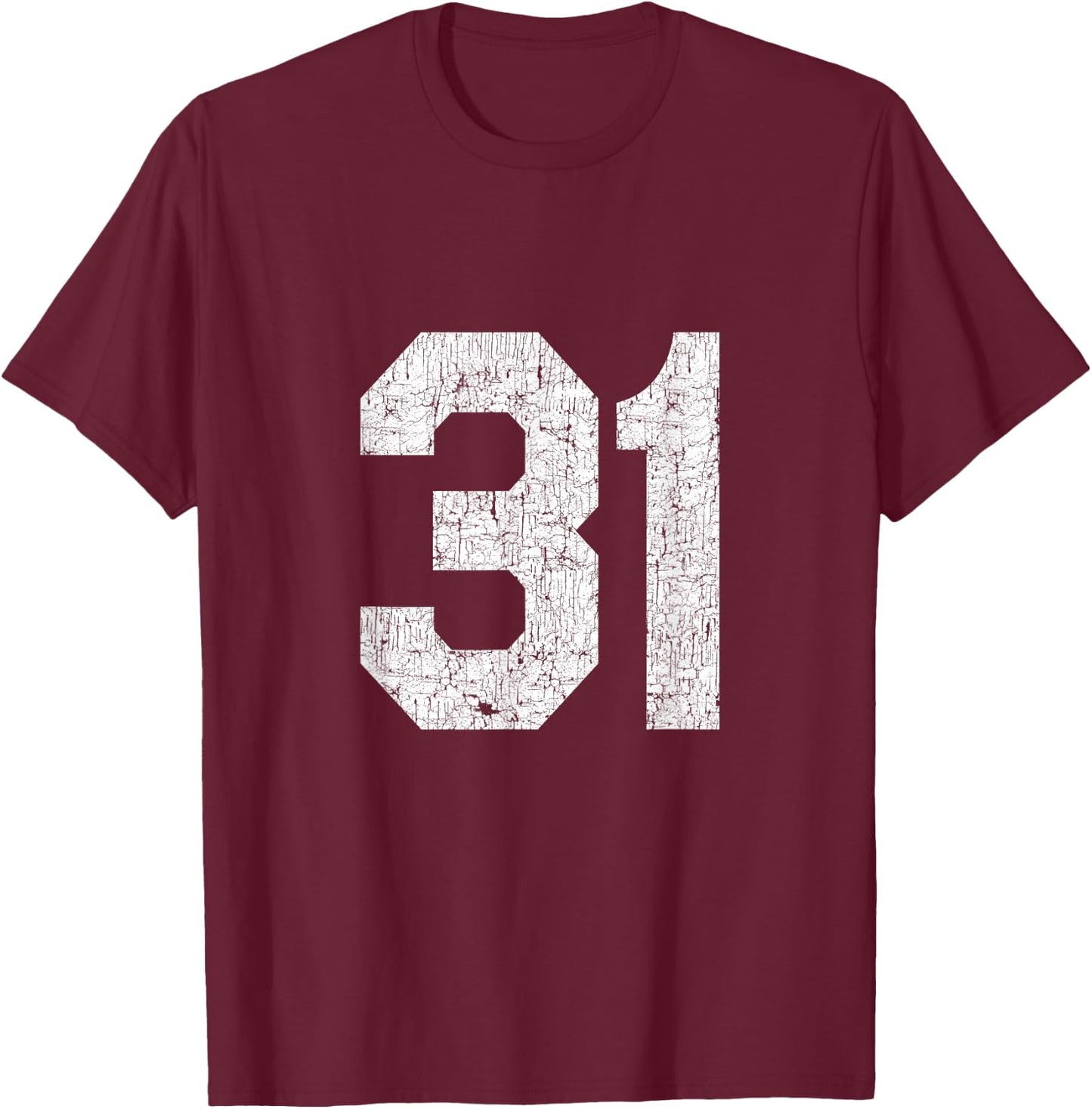 #31 Jersey Uniform Varsity Number, 31st Birthday, 31st Place T-Shirt - T-Shirt | Maroon
