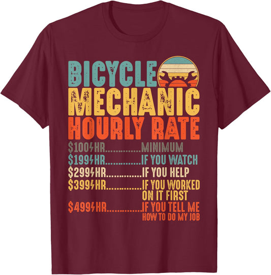 Bicycle Mechanic Hourly Rate Funny Bike Mechanic T-Shirt - T-Shirt | Maroon