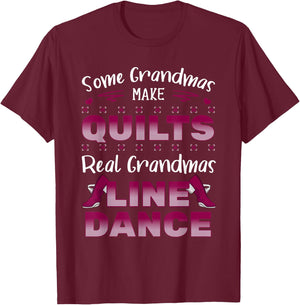 Line Dancing Choreographed Grandma Dancer Dance Teacher Men Women Kids T-Shirt - T-Shirt | Maroon