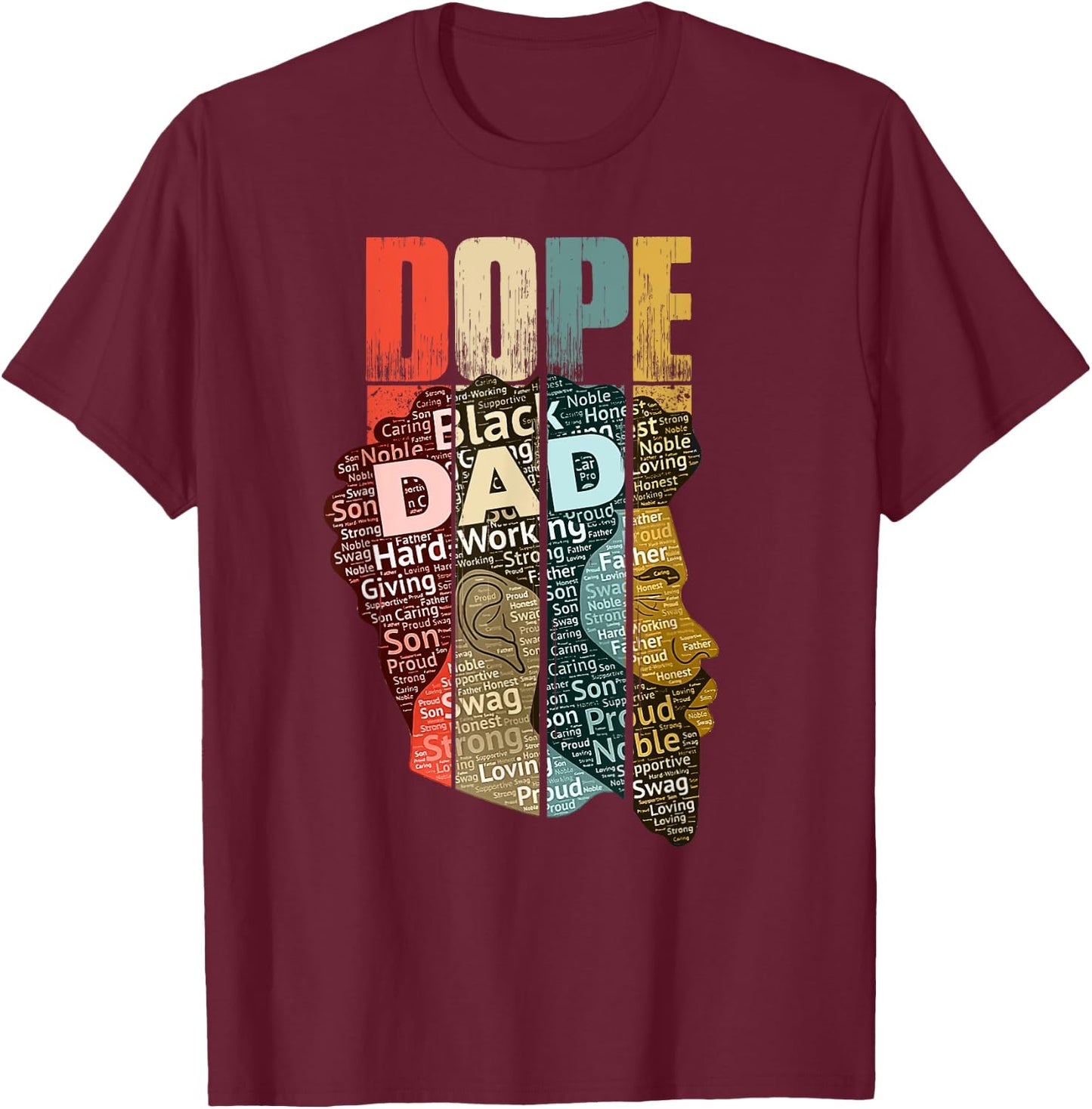 Dope Black Dad Dad History Month T-Shirt - T-Shirt | Maroon