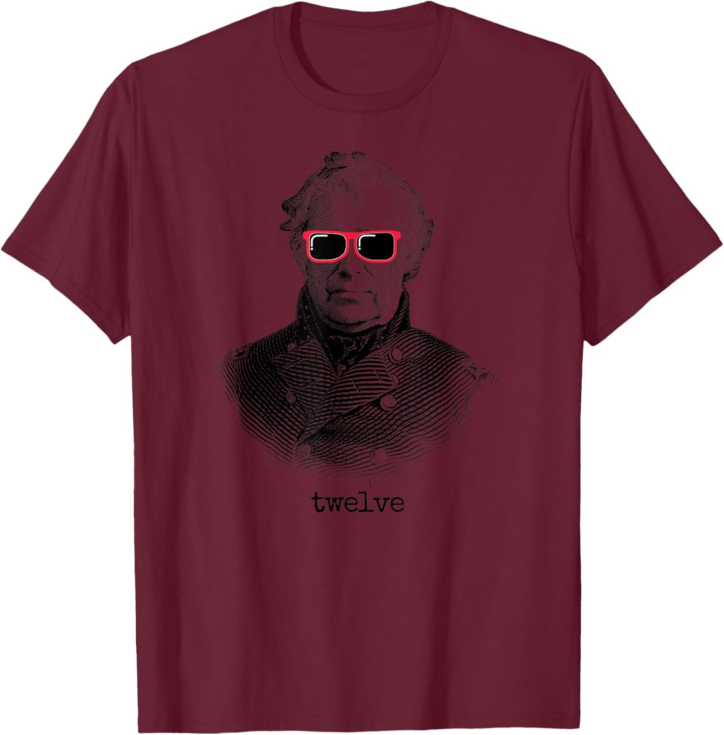 Zachary Taylor 12th President USA T-Shirt - T-Shirt | Maroon