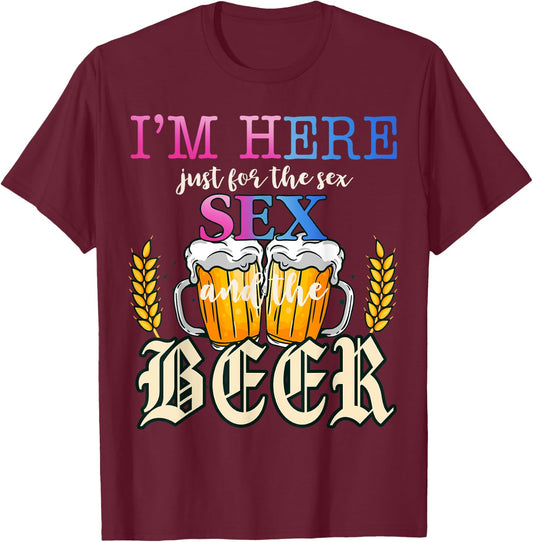 I'm Here Just For The Sex and The Beer Gender Reveal Party T-Shirt - T-Shirt | Maroon