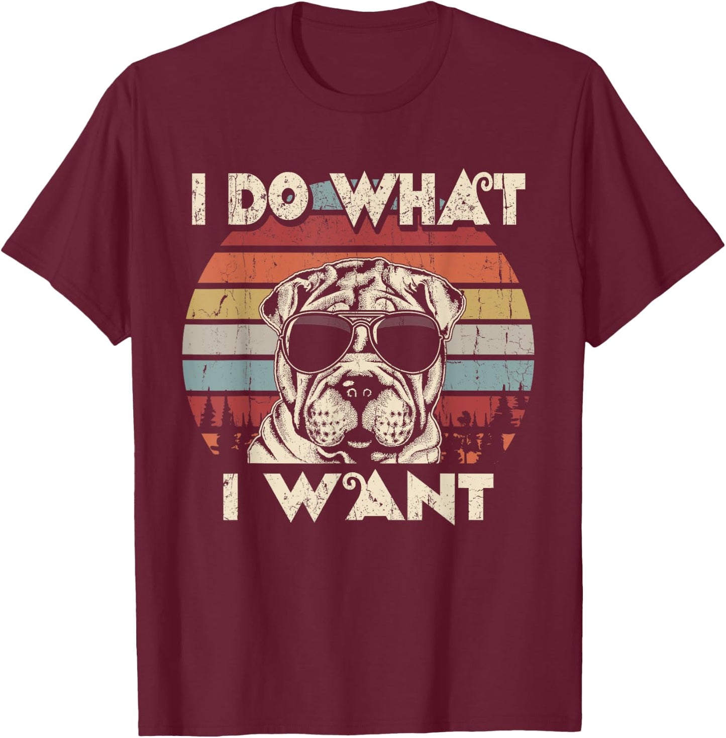 I do what I want funny Shar Pei Vintage Retro T-Shirt - T-Shirt | Maroon