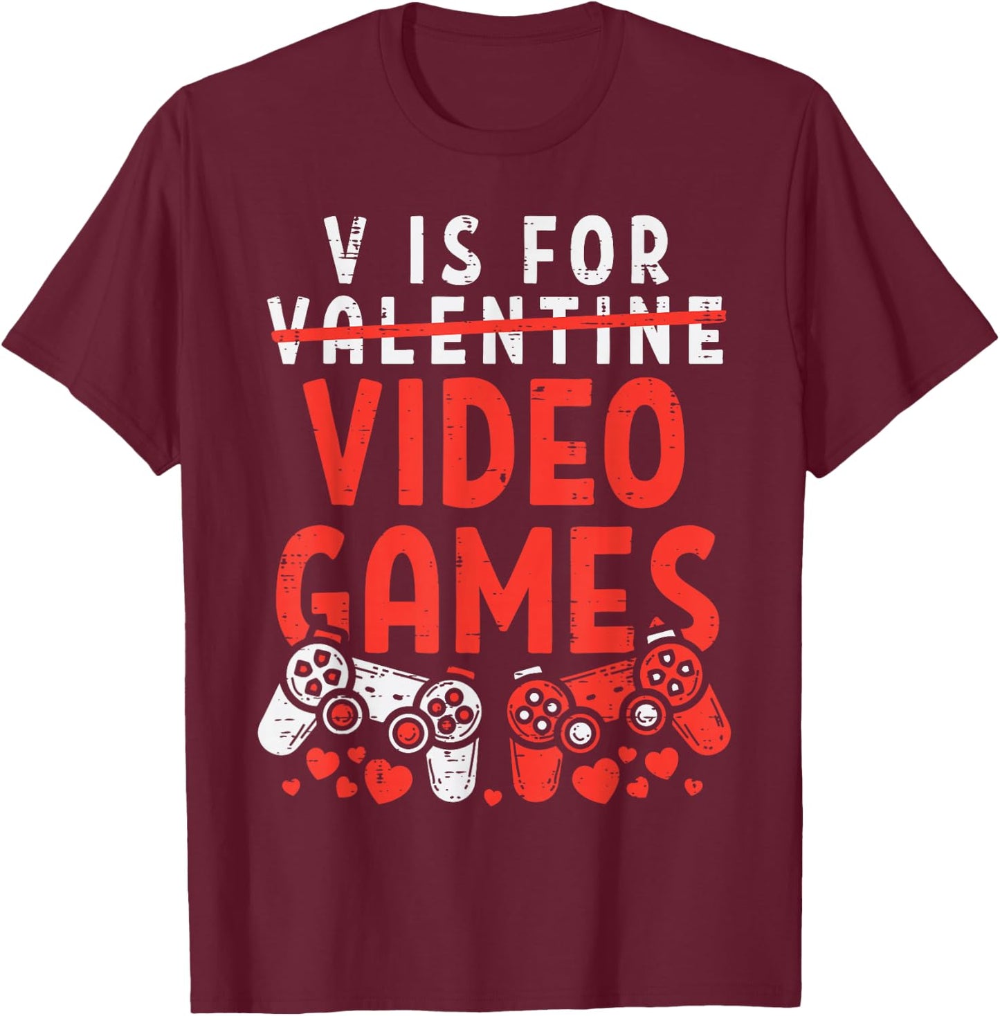 V is for Video Games Funny Valentines Gamer Boy Men Kids T-Shirt - T-Shirt | Maroon